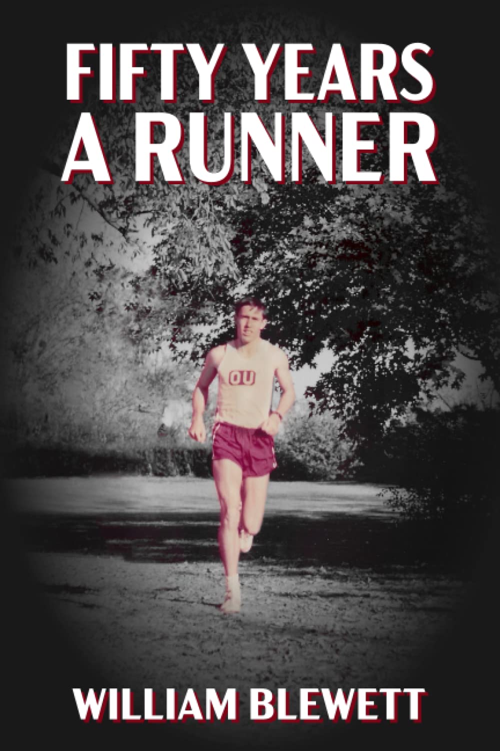 Fifty Years a Runner: My Unlikely Pursuit of a Sub-4 Mile and Life As a Runner Thereafter - 9514
