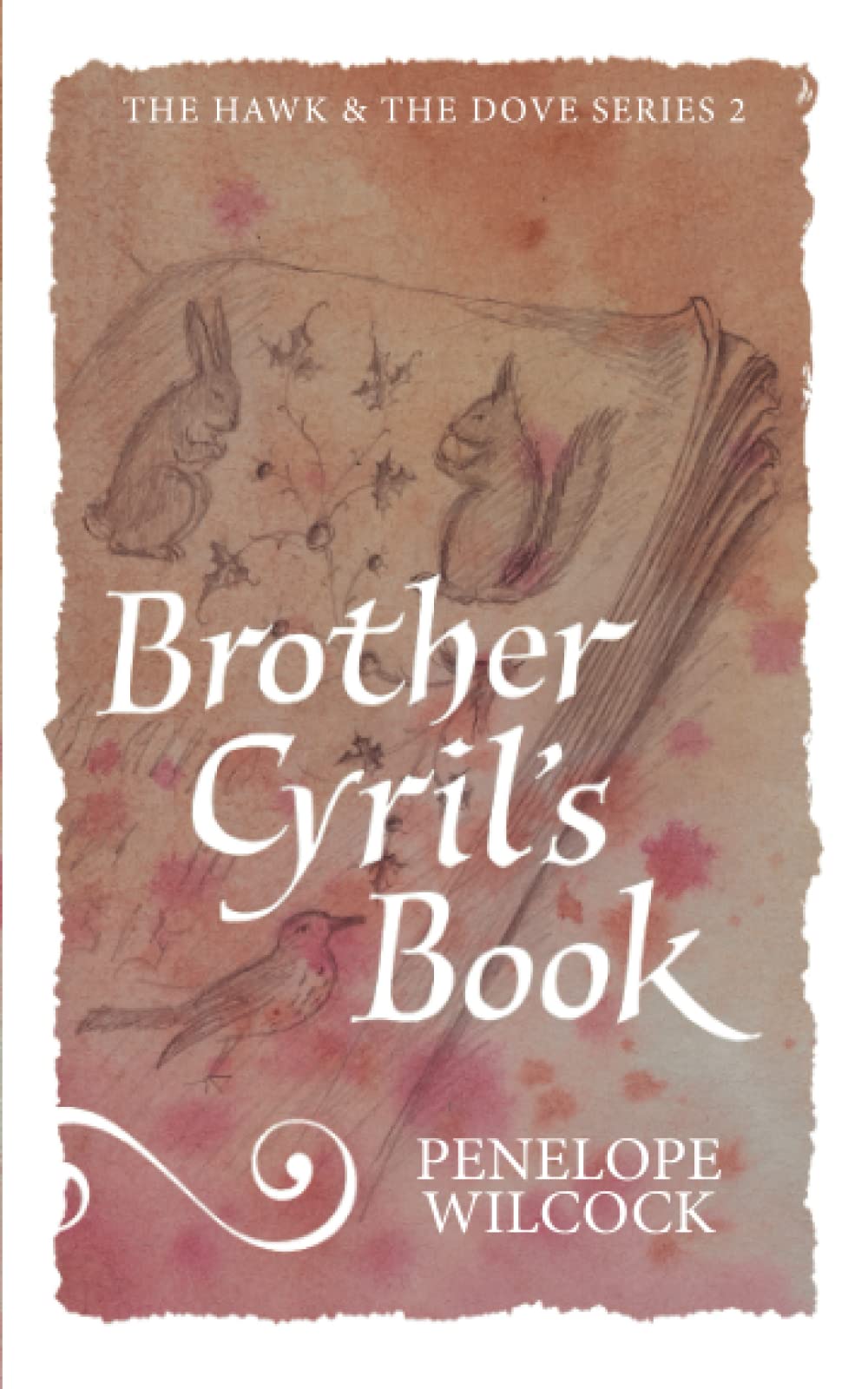 Brother Cyril's Book (The Hawk and the Dove, Series Two)