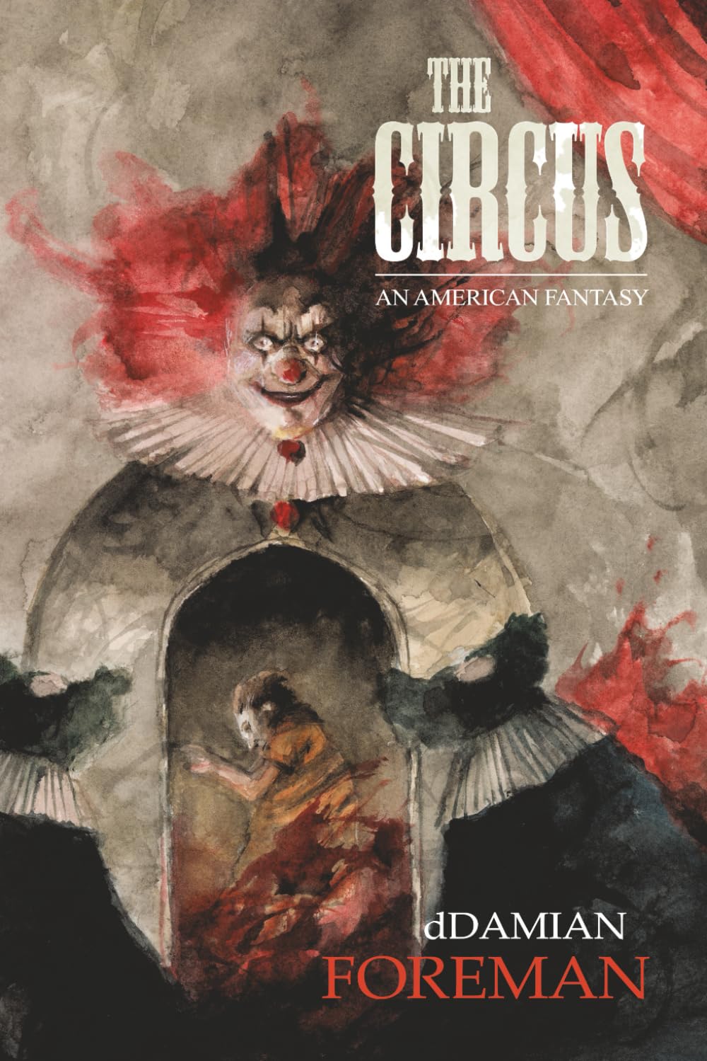 The Circus: An American Fantasy