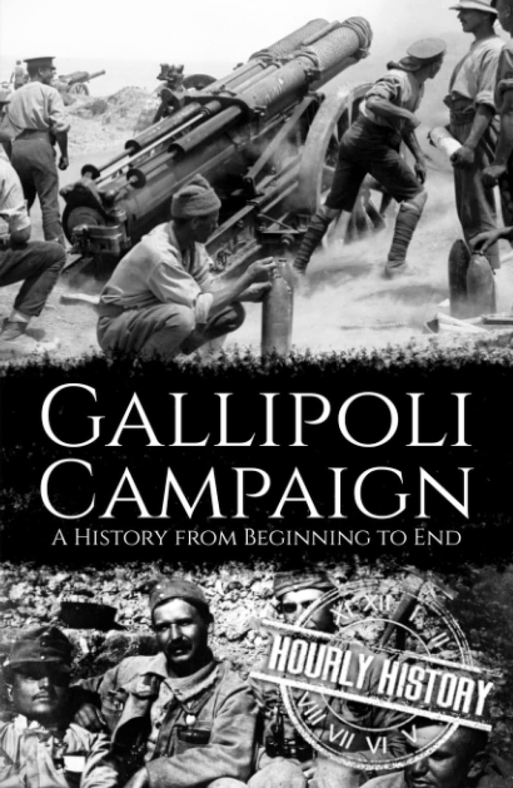 Gallipoli Campaign: A History from Beginning to End (World War 1) - 560