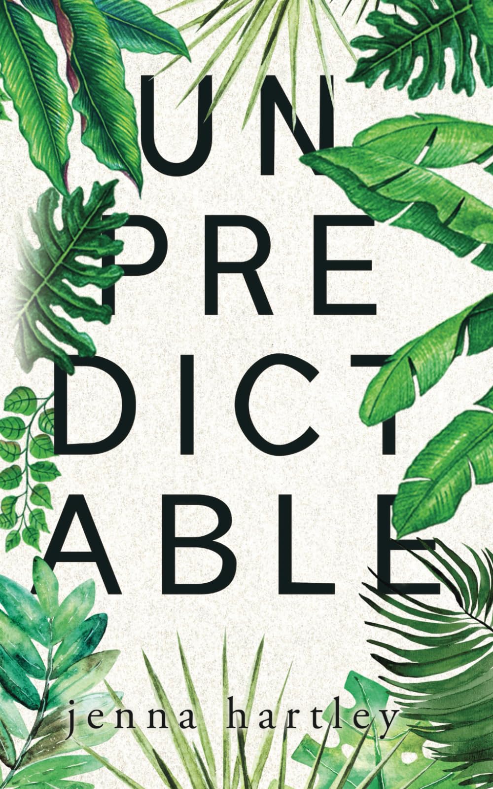Unpredictable: Special Edition Paperback (Love in LA Special Edition Paperbacks)