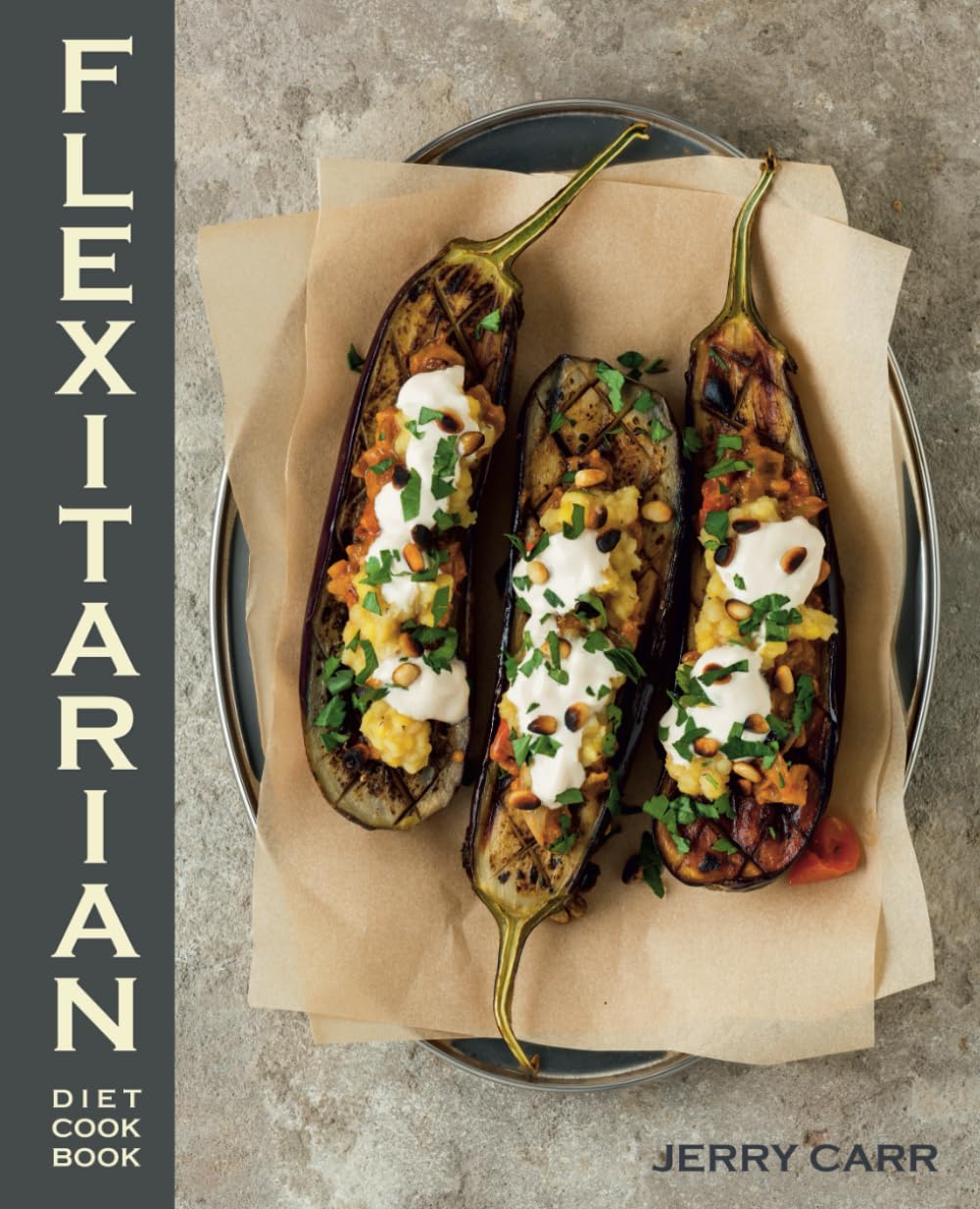 Flexitarian Diet Cookbook: Useful Tips for Beginners and A Stunning Collection of Delicious Flexitarian Recipes to Ensure Healthy Eating and Sustained Weight Loss - 9618