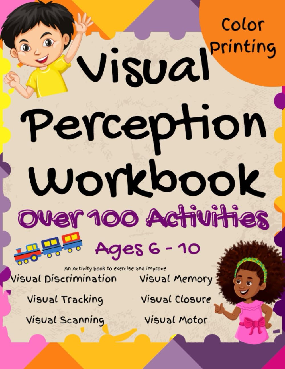 Visual Perception Workbook : Activity Book to Exercise and Improve Discrimination, Tracking, Scanning, Memory. Motor and Closure ! - 7795