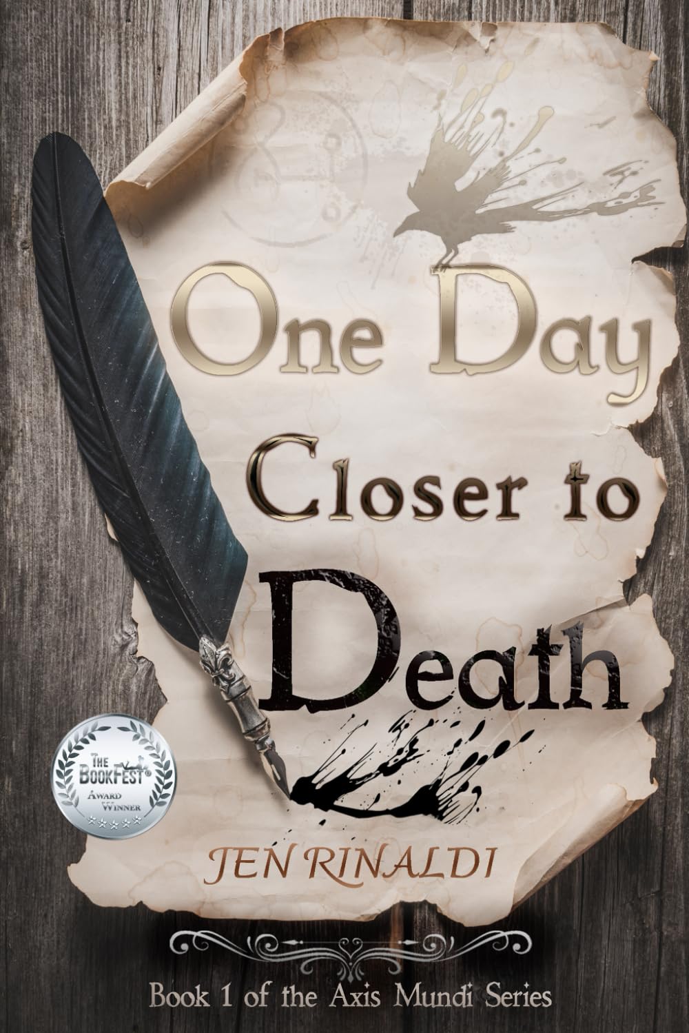 "One Day Closer to Death": Axis Mundi Book 1