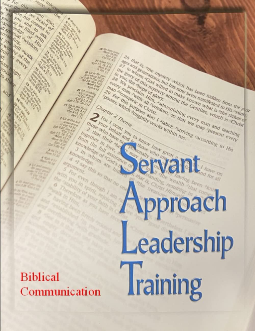 SALT: Biblical Communication (Servant Approach Leadership Training) - 2006