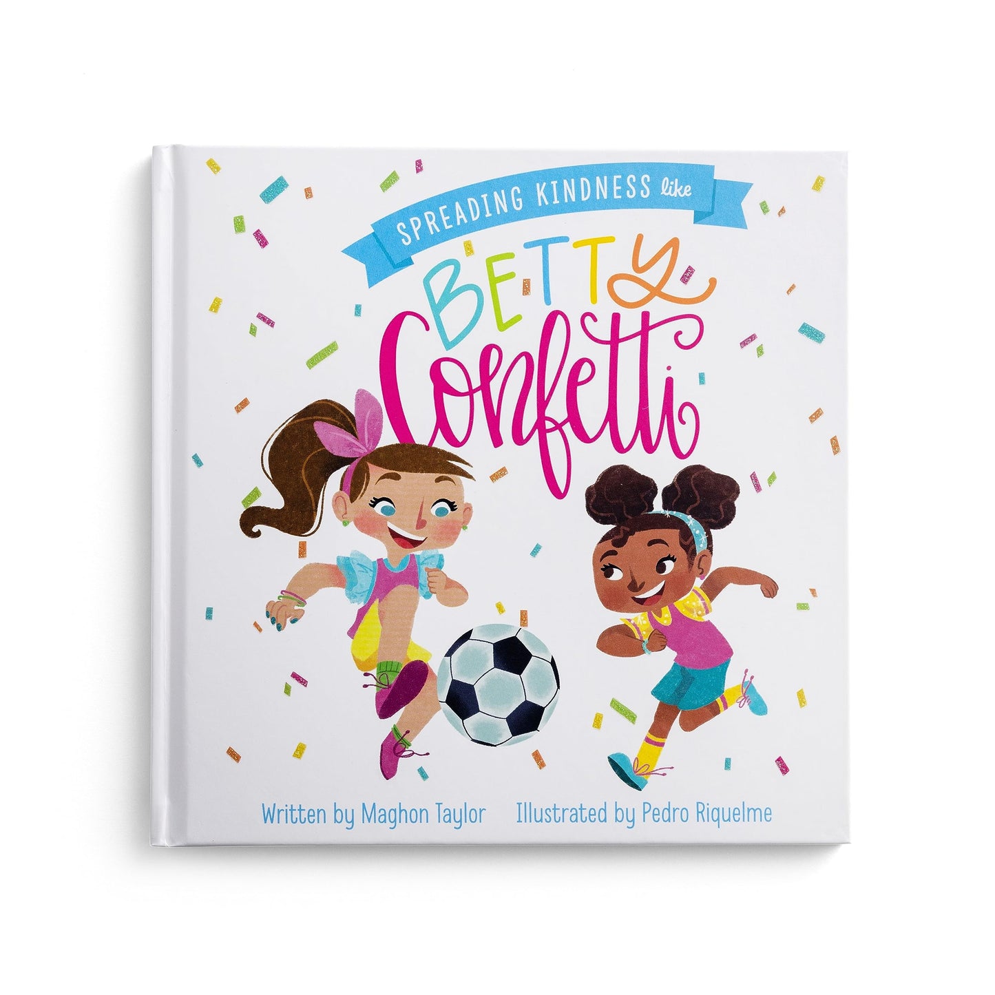 Spreading Kindness Like Betty Confetti