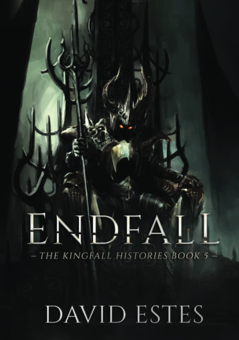 Endfall (The Kingfall Histories) - 3660