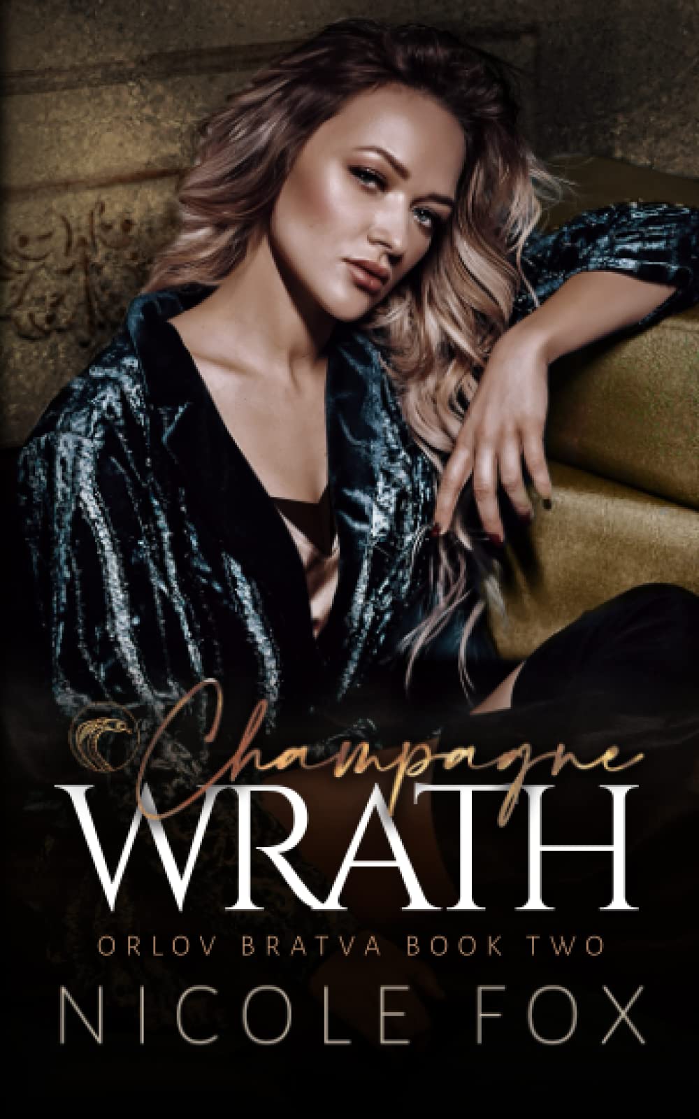 Champagne Wrath (Orlov Bratva) - 2787
