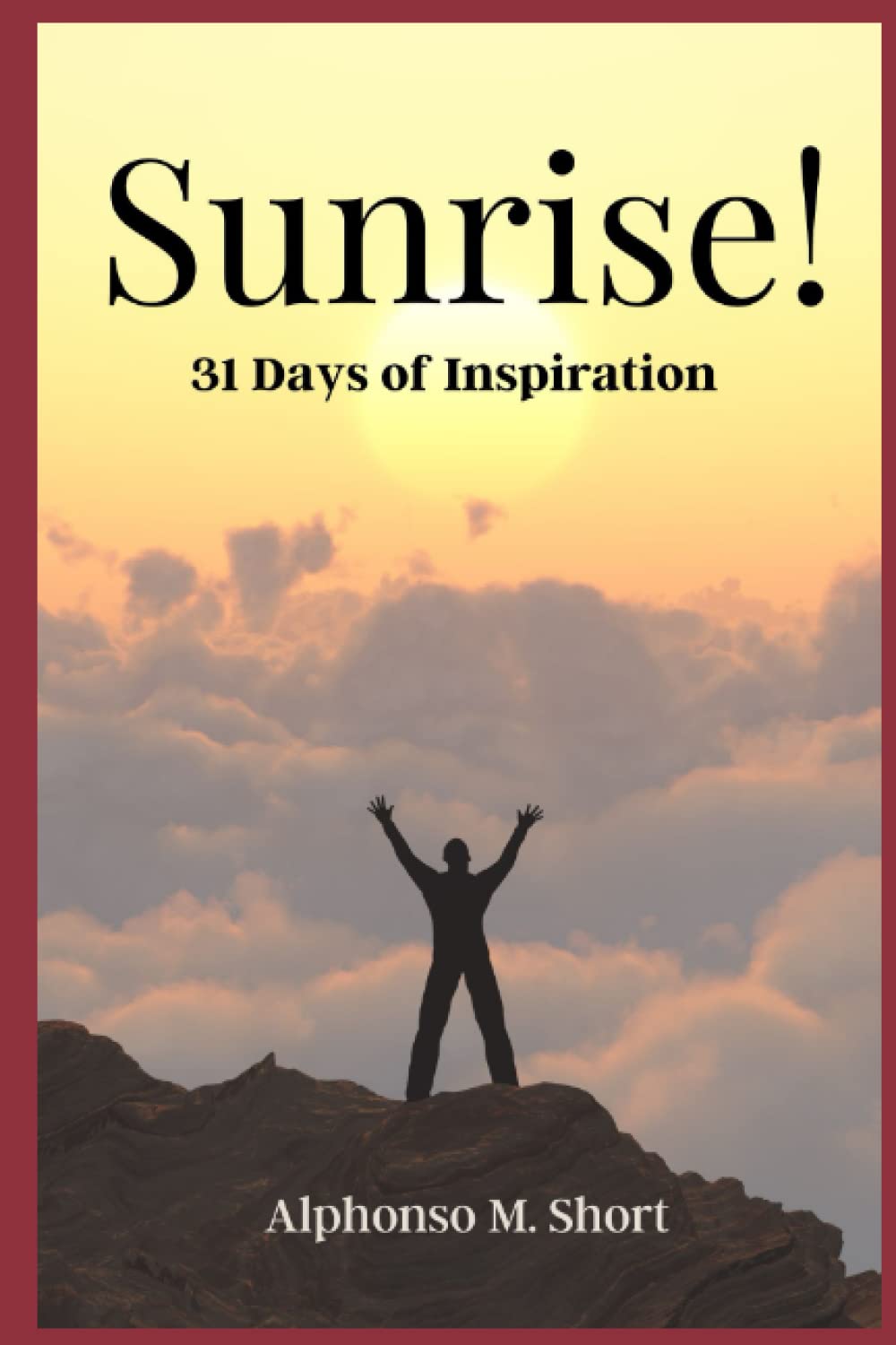Sunrise: 31 Days of Inspiration