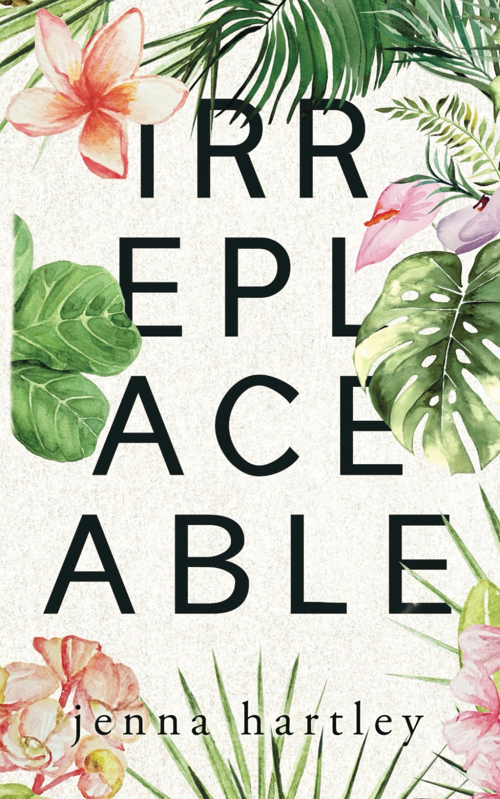 Irreplaceable: Special Edition Paperback (Love in LA Special Edition Paperbacks)