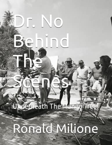 Dr. No Behind The Scenes: Underneath The Mango Tree! - 5747