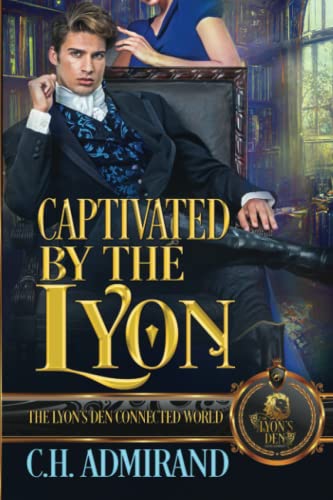 Captivated by the Lyon (The Lyon's Den) - 822