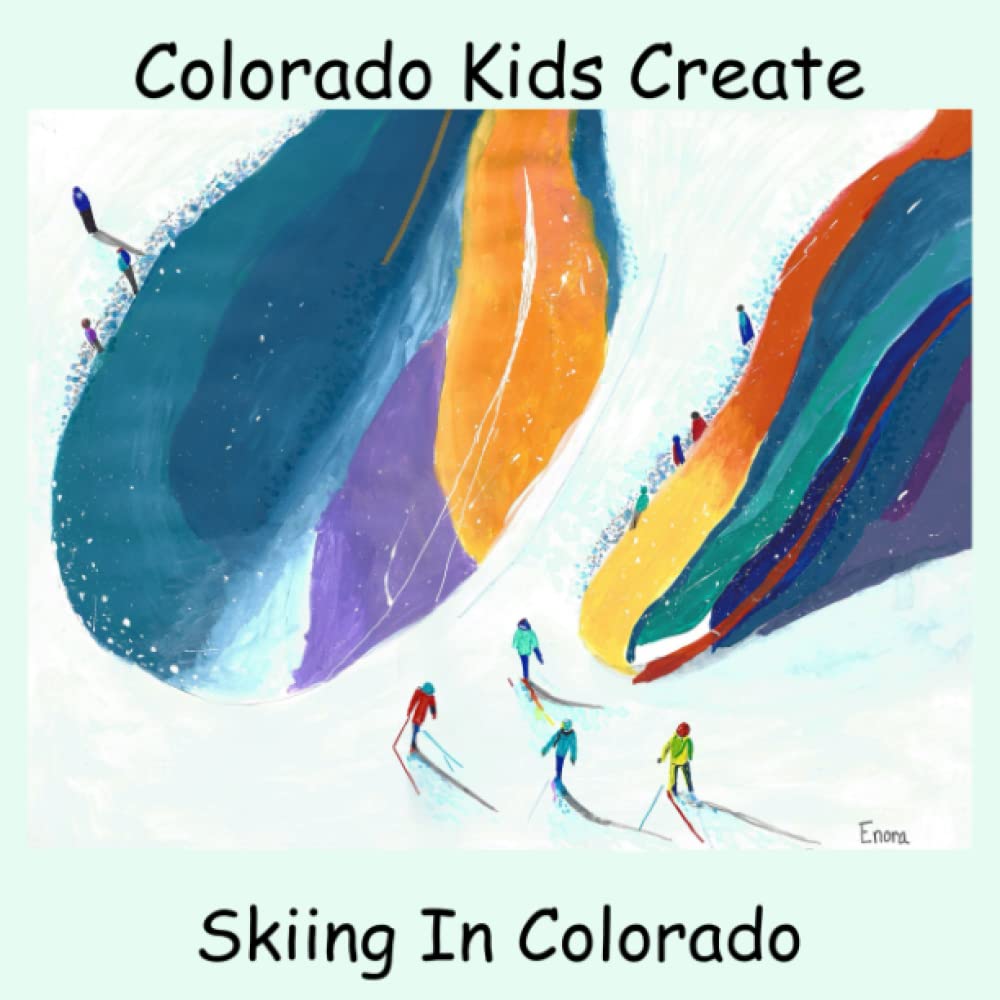 Colorado Kids Create Skiing in Colorado