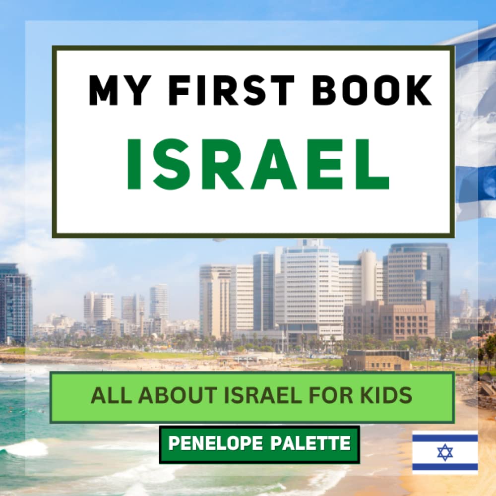 My First Book - Israel: All About Israel For Kids (My First Book - World Edition) - 2934