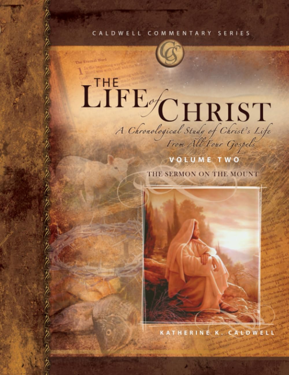 Life of Christ: Volume 2