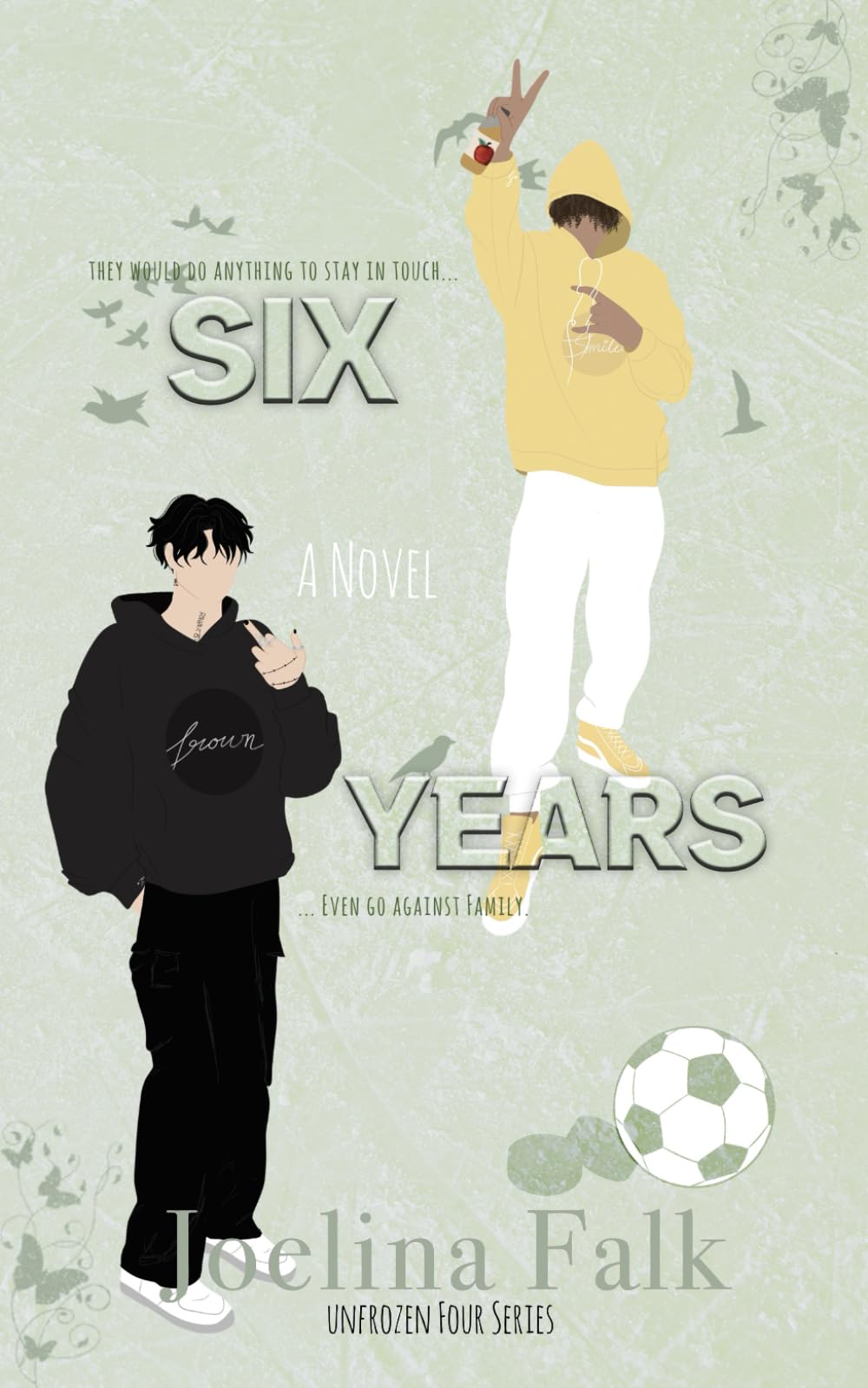 Six Years (Unfrozen Four)