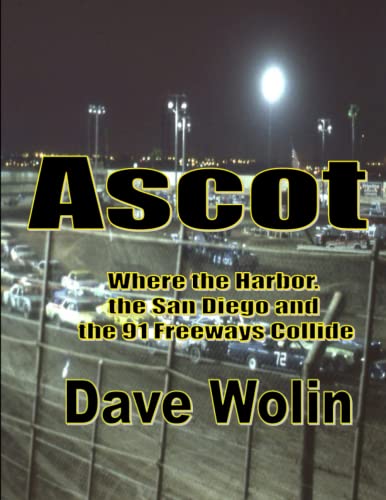 Ascot: Where the 91, 110 and 405 Freeways Collide - 3928