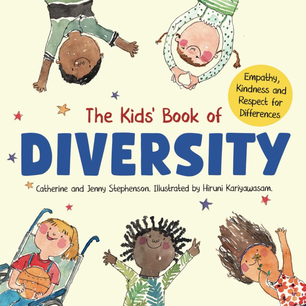 The Kids' Book of Diversity: Empathy, Kindness and Respect for Differences (The Kids' Books of Social Emotional Learning) - 7009