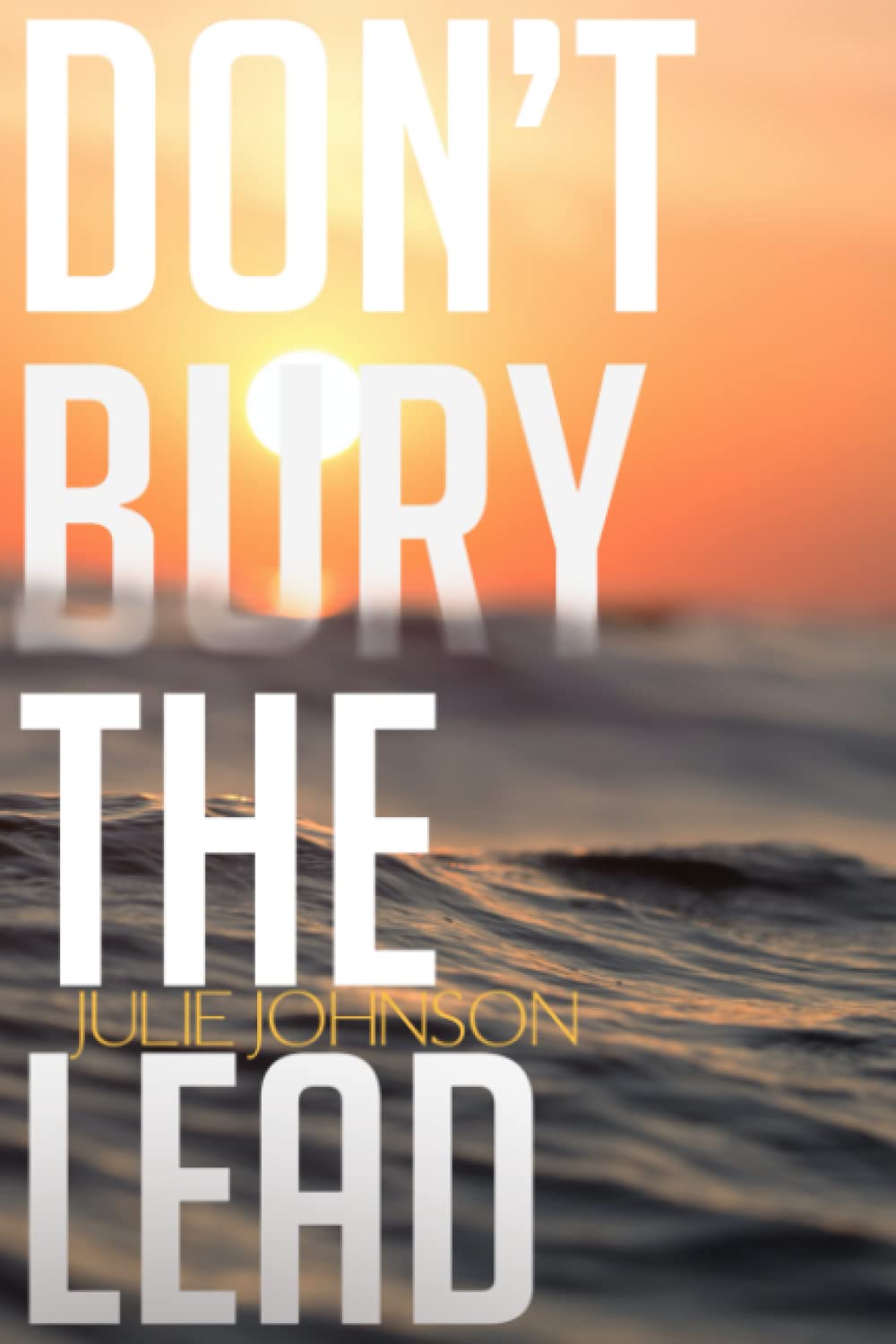 Don't Bury the Lead: How chronic Illness helped me find my voice, courageously heal my story and leave a glitter path of hope