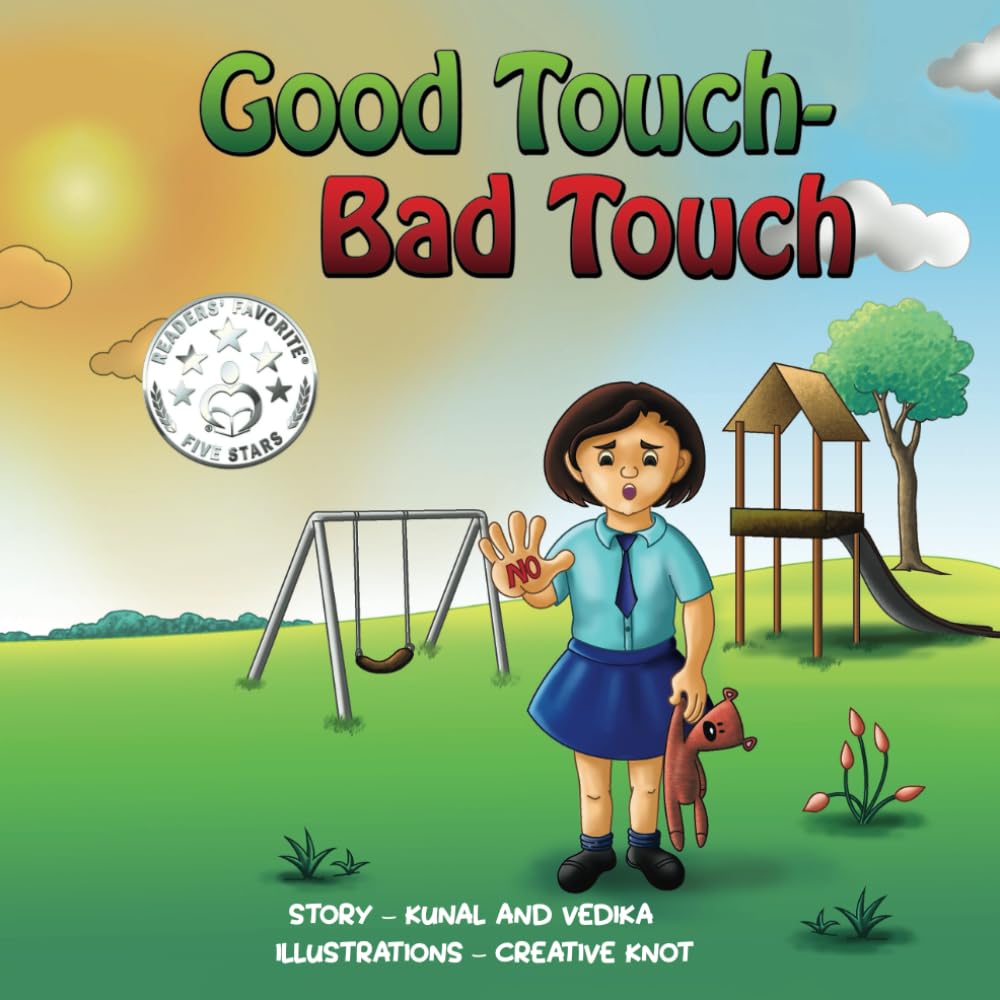 Good Touch - Bad Touch: A Children’s Book Teaching Safe and Unsafe Touches, Personal Boundaries, Body Safety, and Consent for Kids Aged 3-10 (Let's Learn Picture Books)