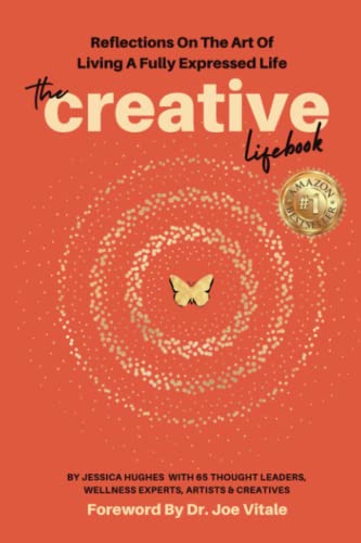 The Creative Lifebook: Reflections On The Art Of Living A Fully Expressed Life