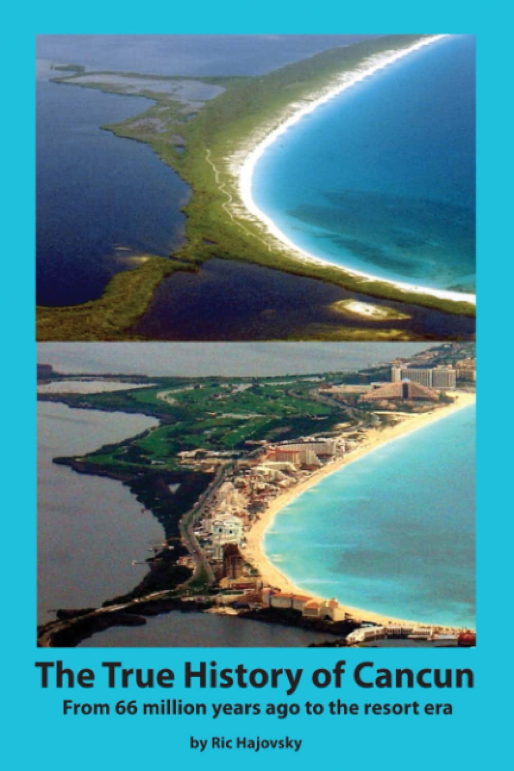 The True History of Cancun - 8818