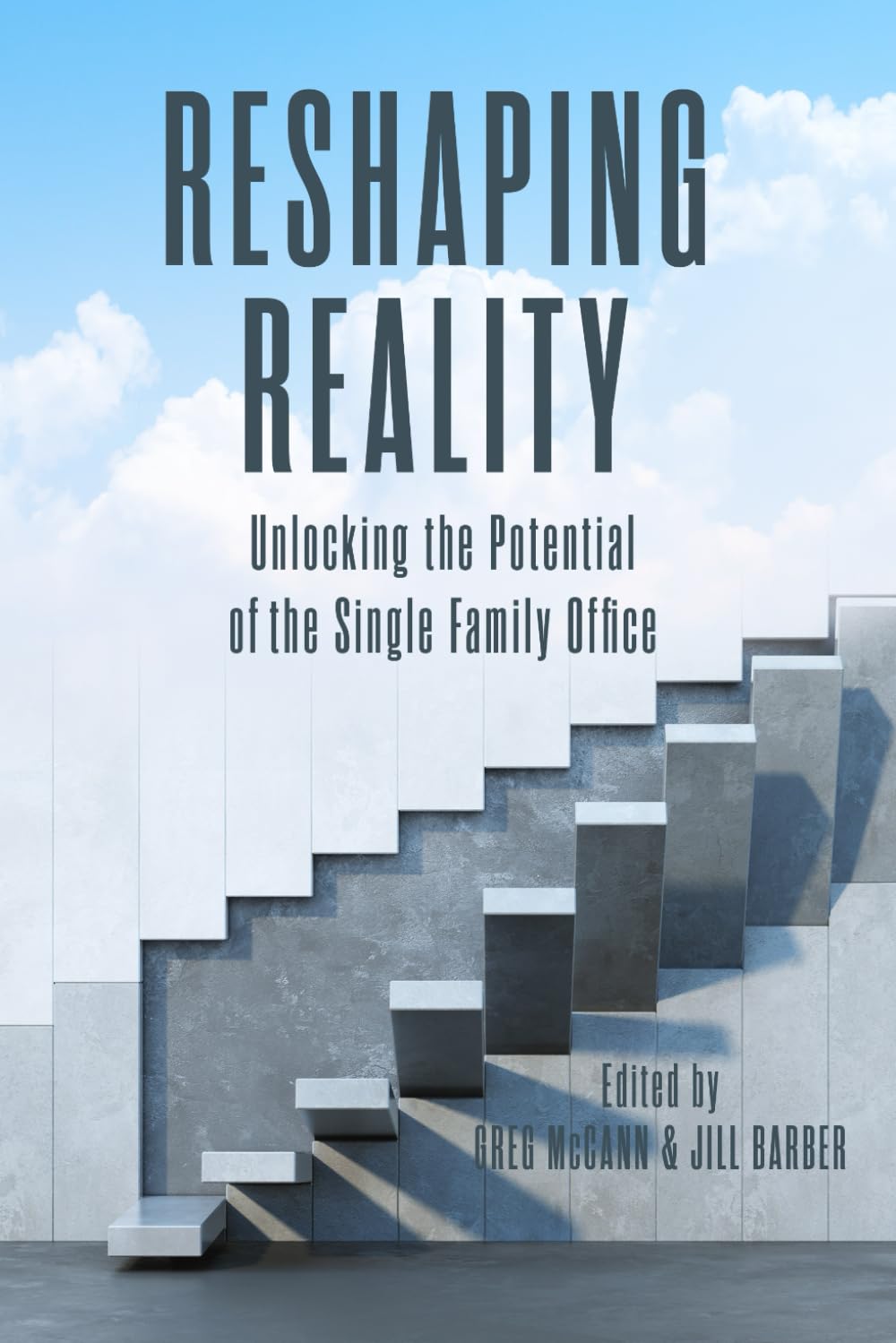 Reshaping Reality: Unlocking the Potential of the Single Family Office - 9127