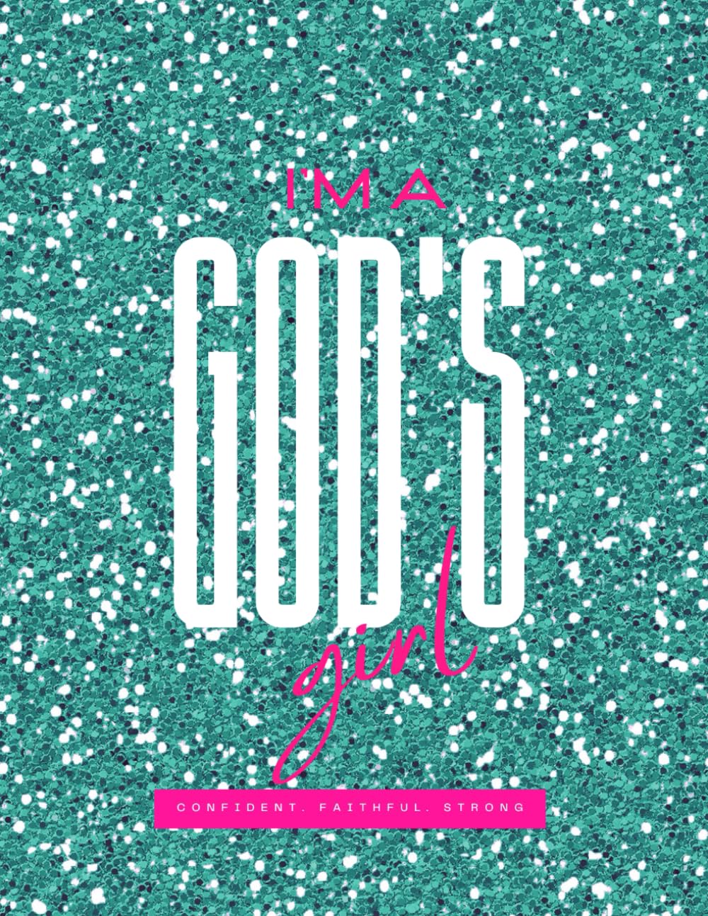 I'm A God's Girl 30 Day Devotional - 1014