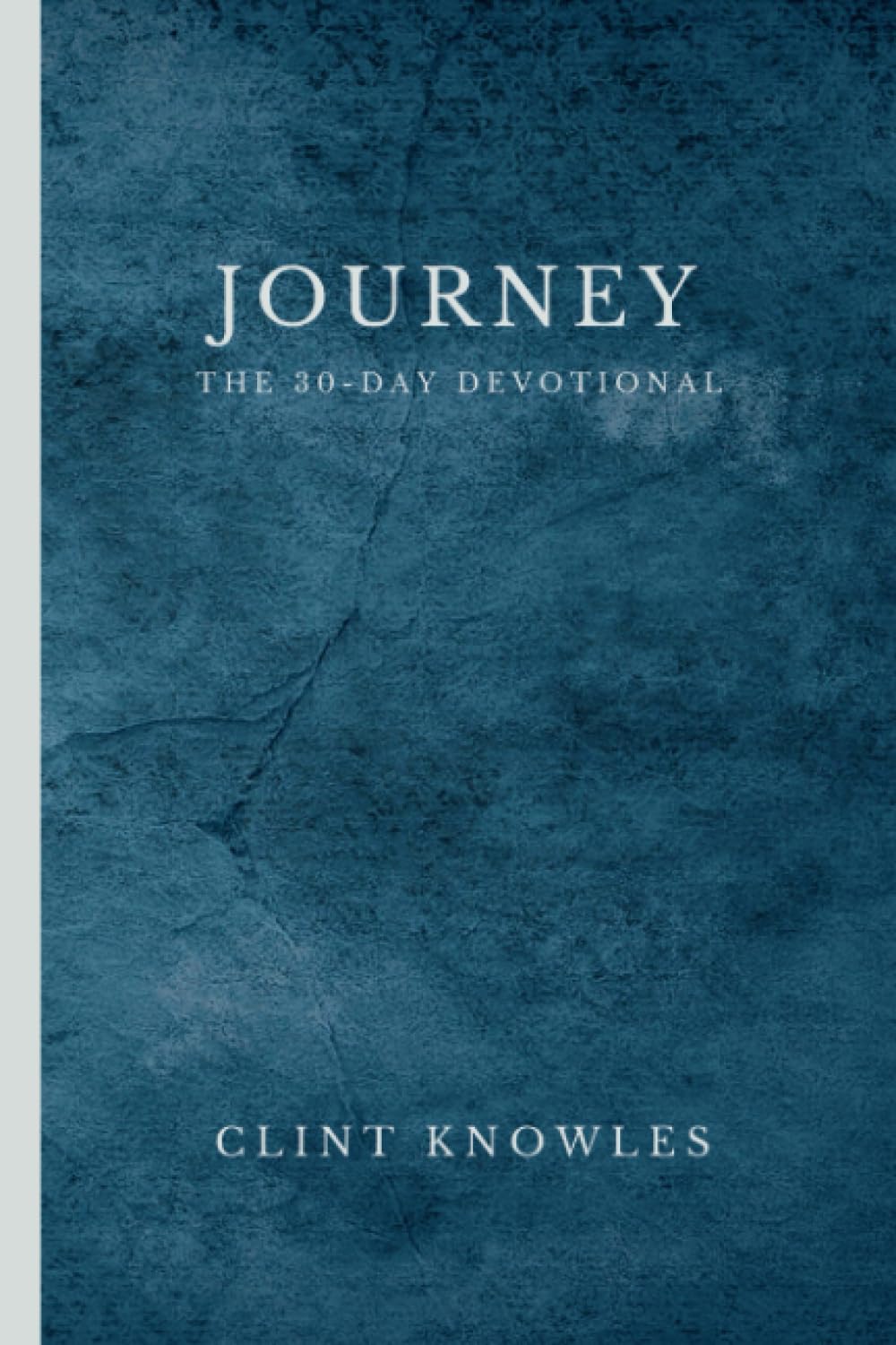Journey: 30 Day Devotional