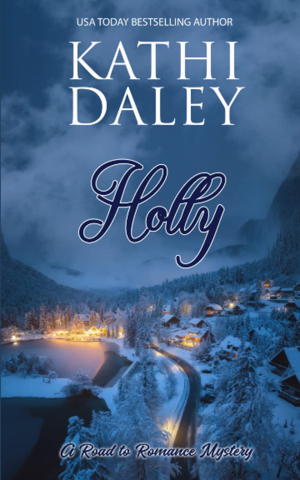 A Road to Romance Mystery: Holly - 4970