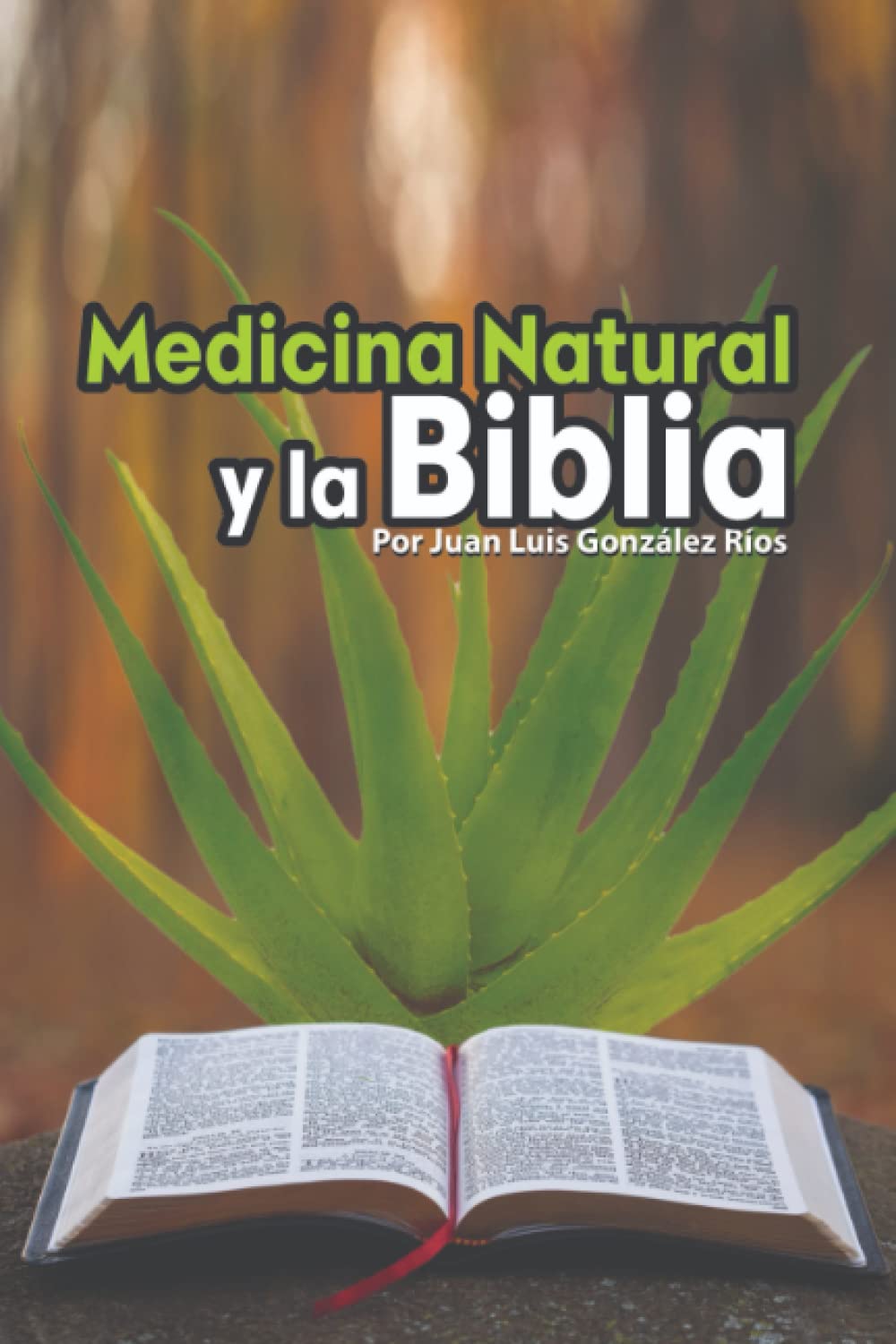 Medicina Natural y la Biblia (Spanish Edition) - 6443