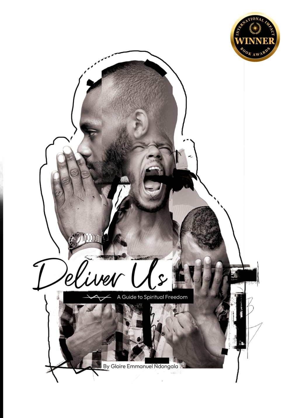 Deliver Us A Guide to Spiritual Freedom