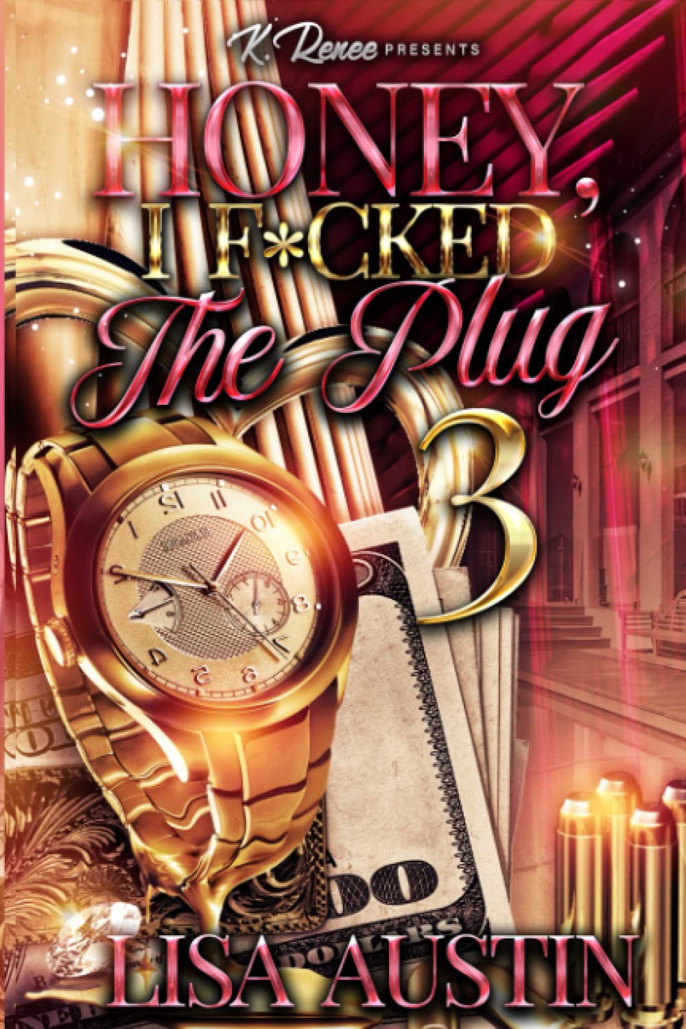 Honey, I f*cked The Plug 3