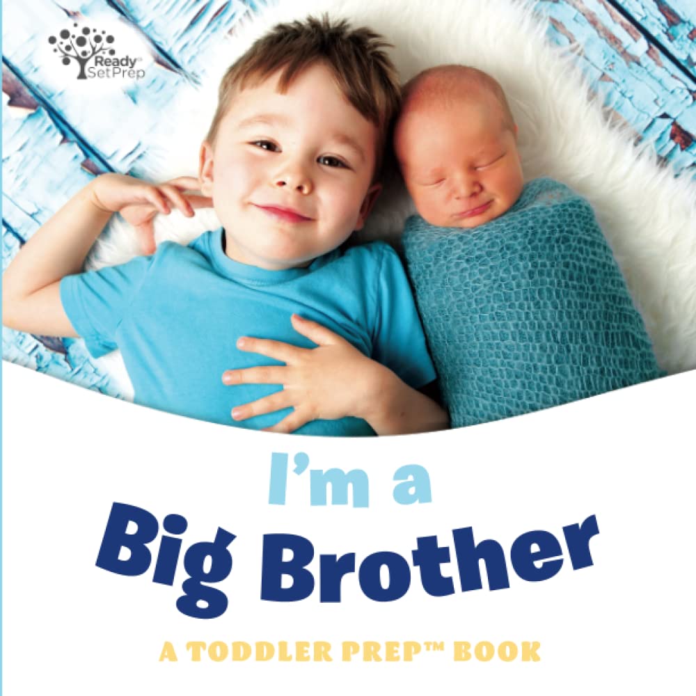 I'm a Big Brother: A Toddler Prep Book (Toddler Prep Books) - 2123