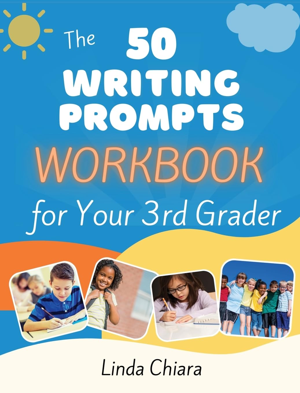 The 50 Writing Prompts Workbook for Your 3rd Grader