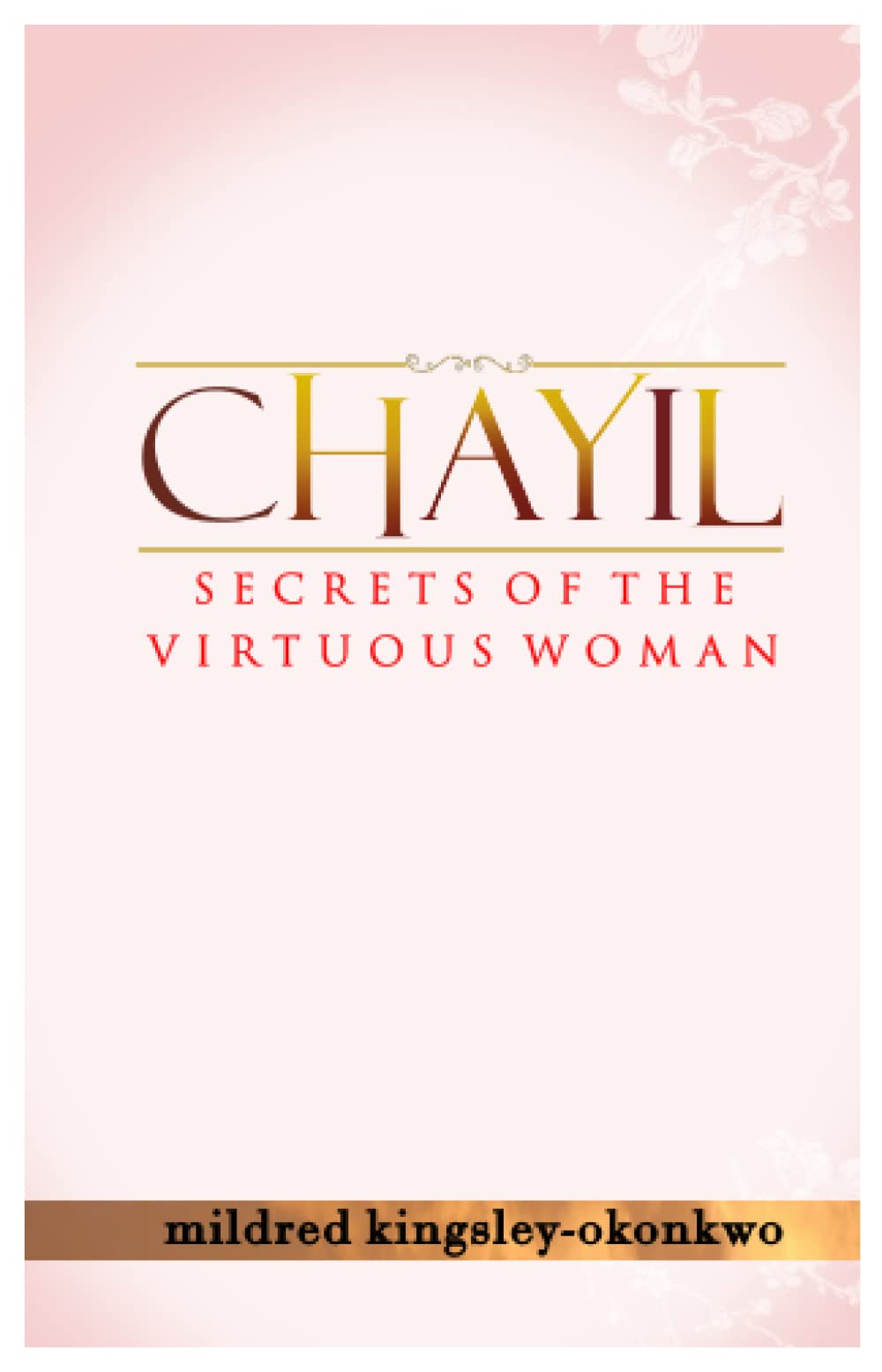 Chayil Secrets of A Virtuous Woman (The Singles' Ladies Bundle) - 2761