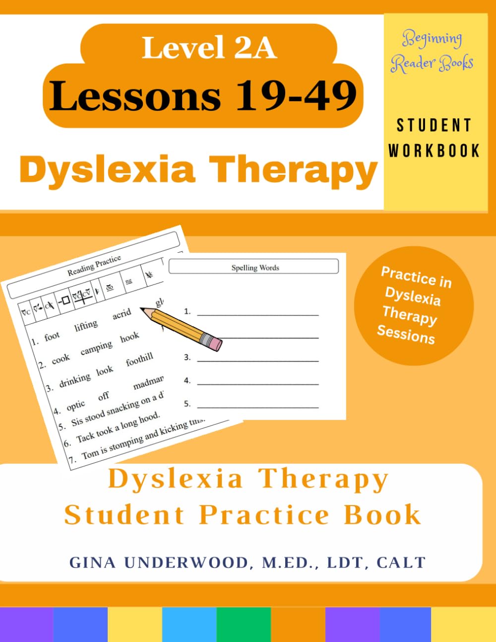 Level 2A Dyslexia Therapy Beginning Reader Books Student Workbook: Dyslexia Therapy Student Practice Book