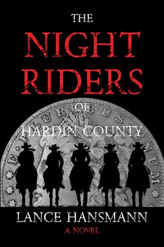 The Night Riders of Hardin County - 4117