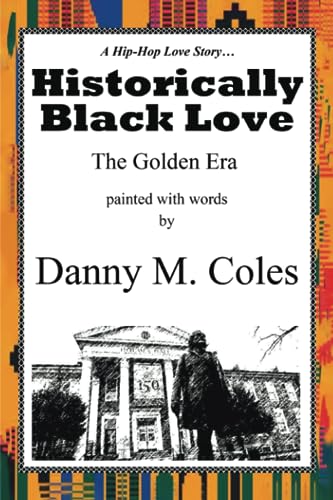 Historically Black Love: The Golden Era