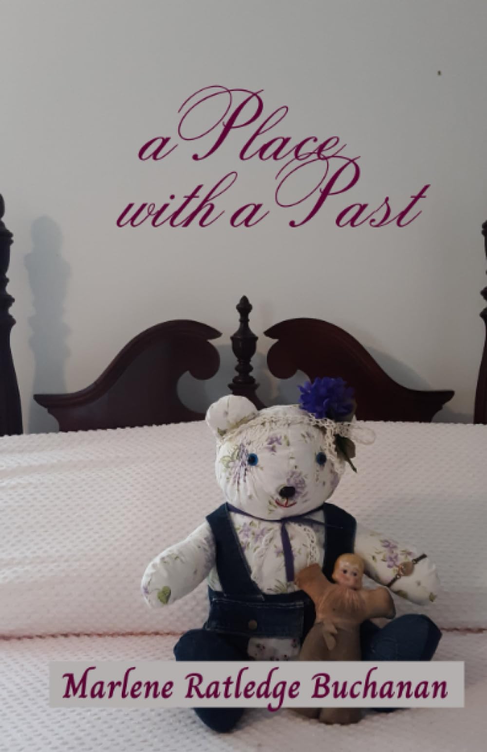 A Place with a Past