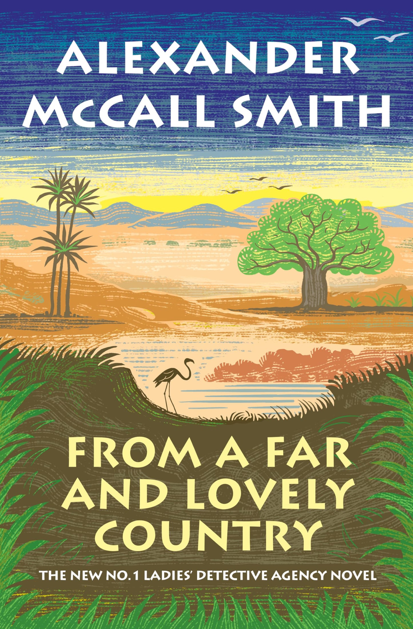 From a Far and Lovely Country (The No. 1 Ladies' Detective Agency, 24)
