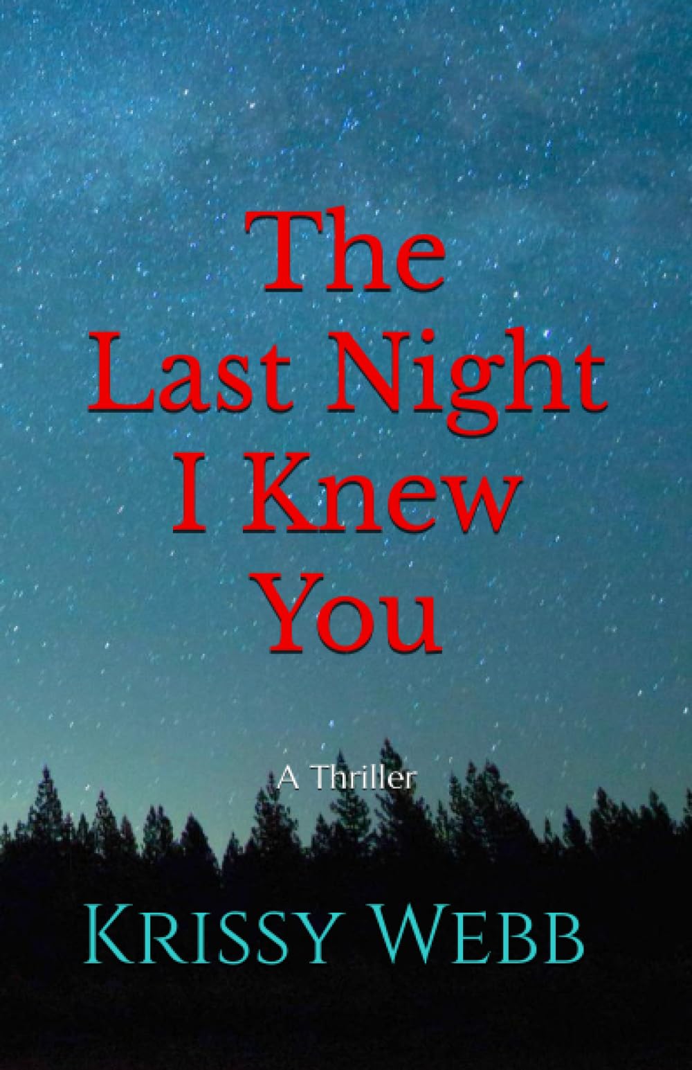The Last Night I Knew You (Willow Breeze)