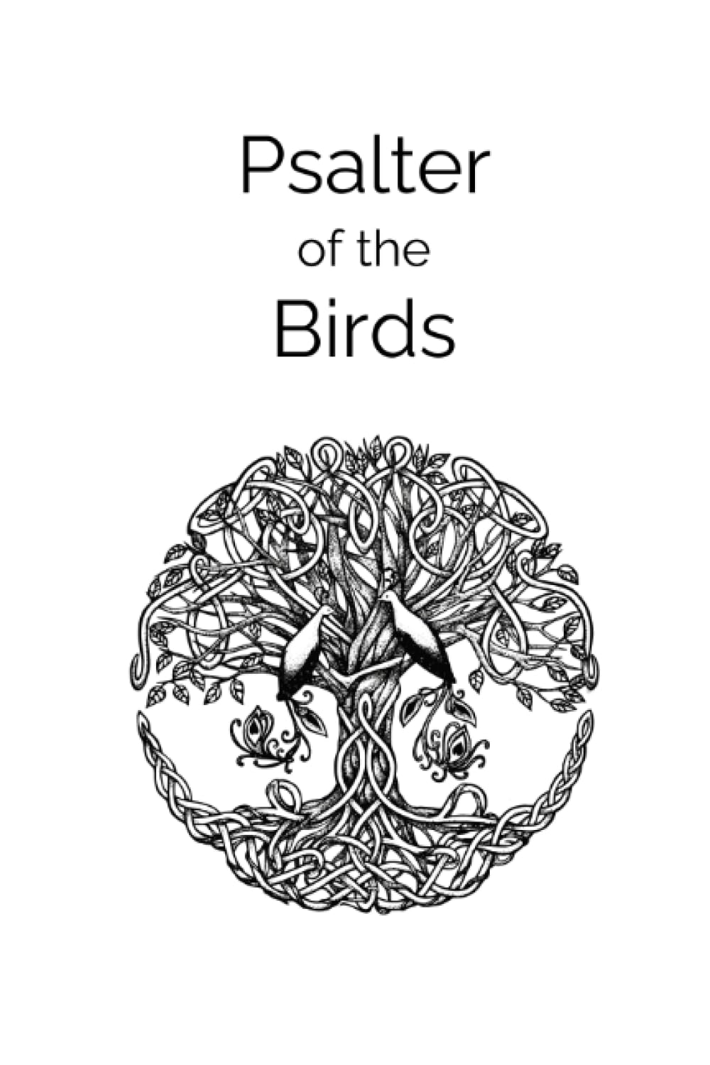 Psalter of the Birds: A collection of Celtic poetry