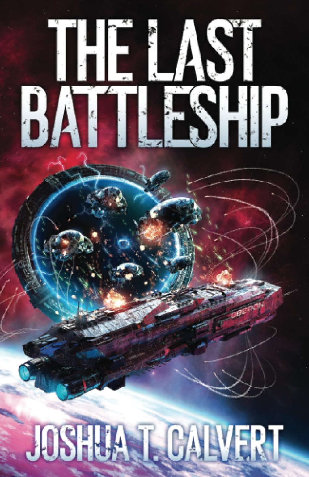 The Last Battleship: A Military Sci-Fi Series - 4058