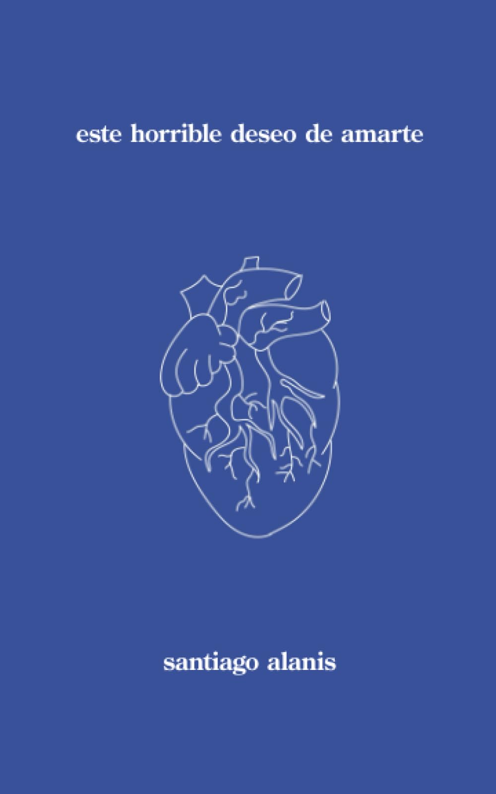 este horrible deseo de amarte (Trilogía del Corazón Roto) (Spanish Edition) - 518