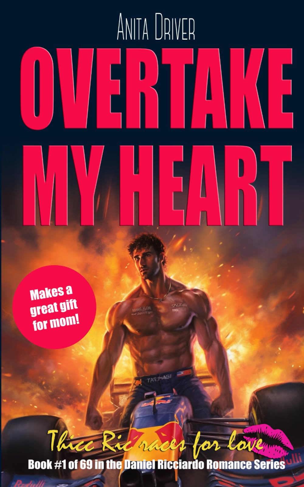 Overtake My Heart: Thicc Ric Races For Love: Book #1 of 69 in the Daniel Ricciardo Romance Series (The Thicc Ric Daniel Ricciardo Romance Series) - 1020