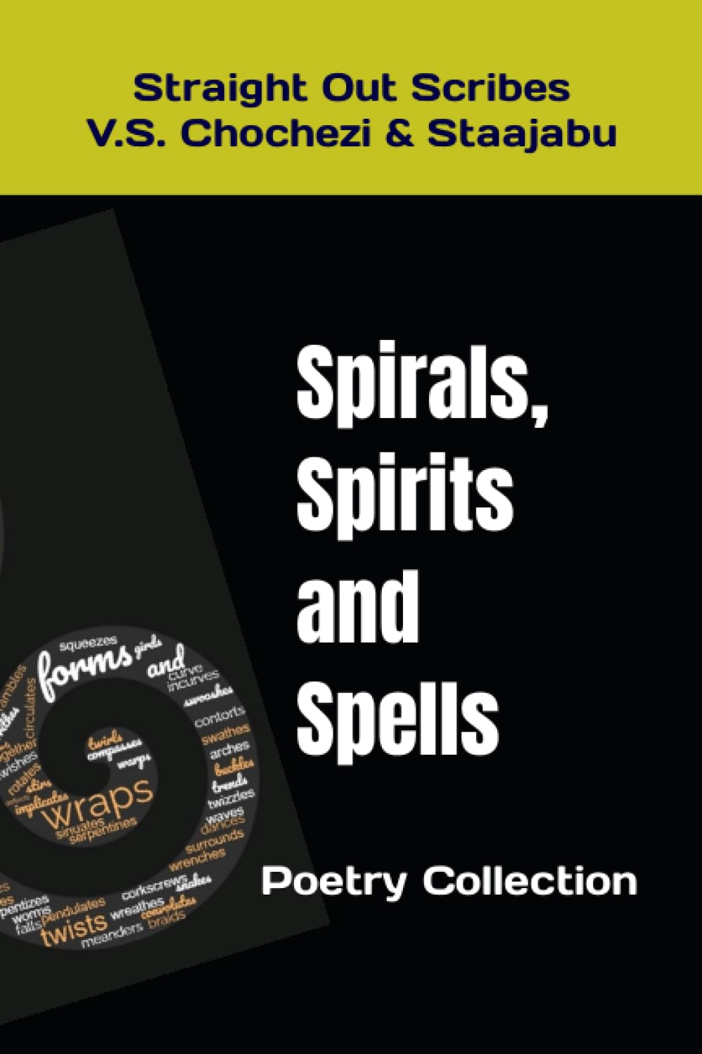 Spirals, Spirits and Spells