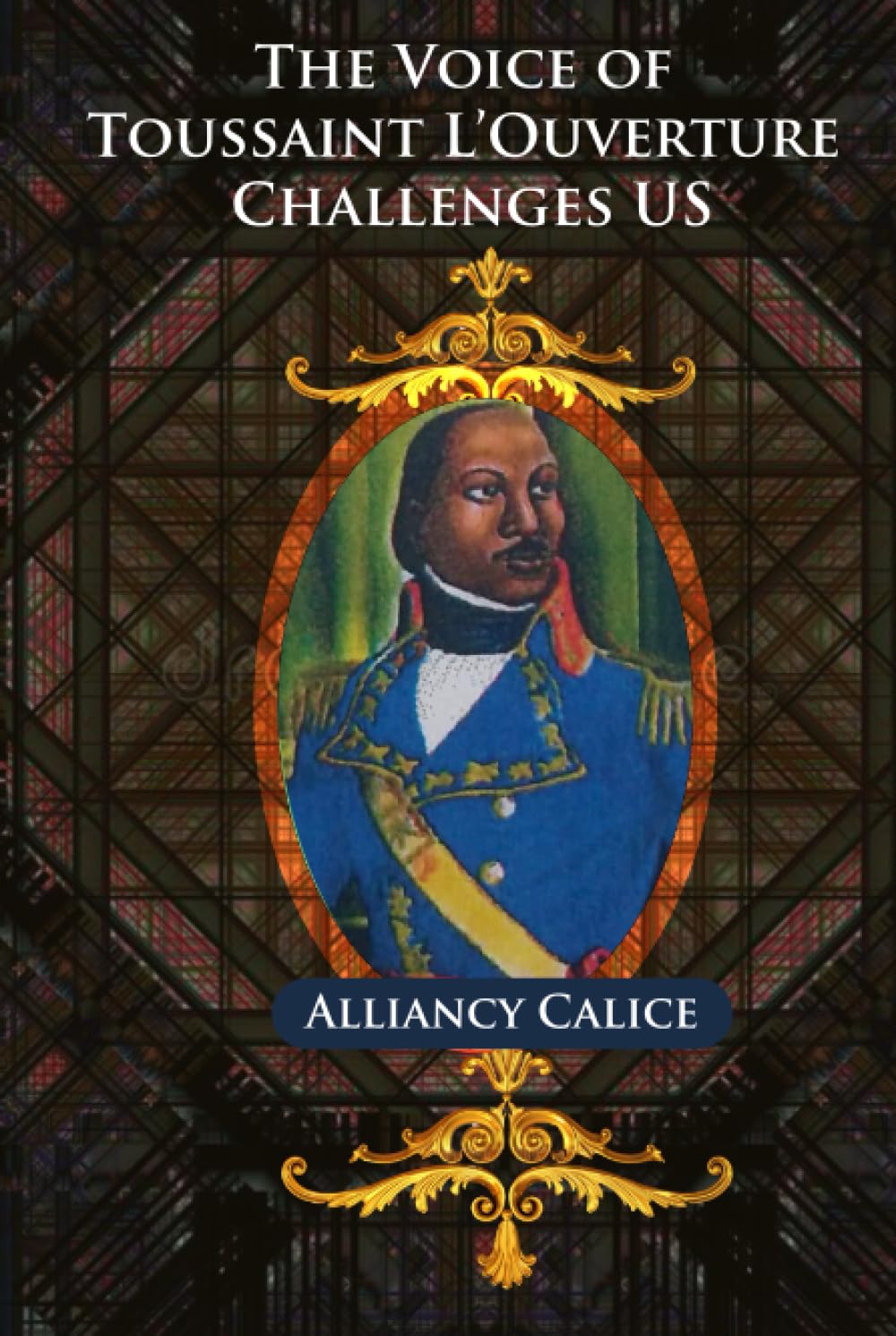 The Voice of Toussaint L’Ouverture Challenges US
