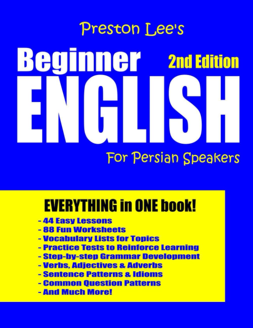 Preston Lee's Beginner English For Persian Speakers - 2nd Edition (Preston Lee's English For Persian Speakers) - 6684