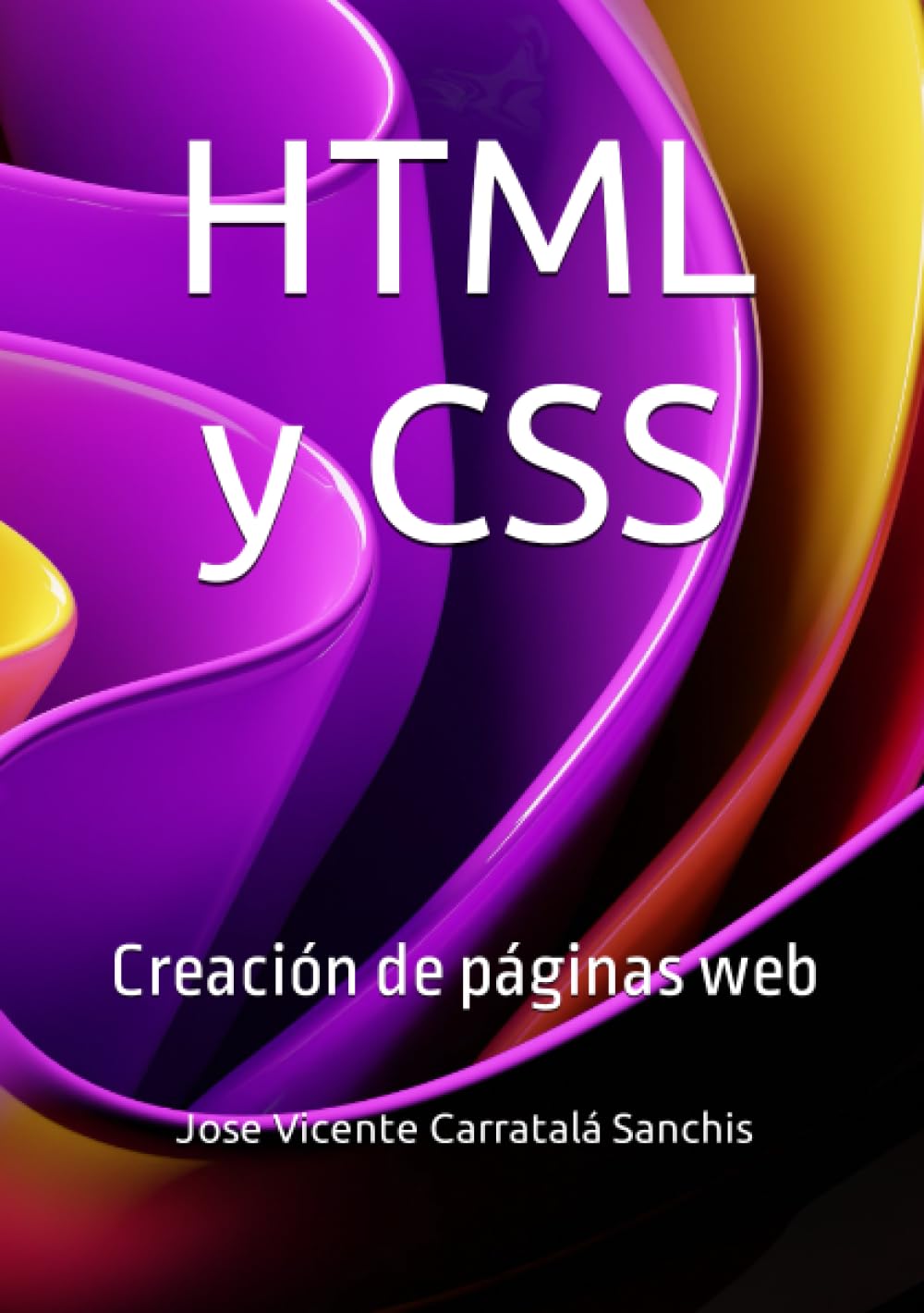 HTML y CSS: Creación de páginas web (Spanish Edition) - 8046